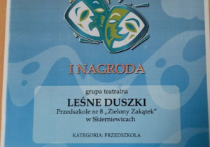 Dyplom za zajęcie I miejsca w "XXIV Festiwalu Teatrów Jednego Wiersza".
